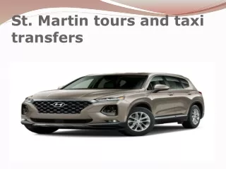 St. Martin tours and taxi transfers