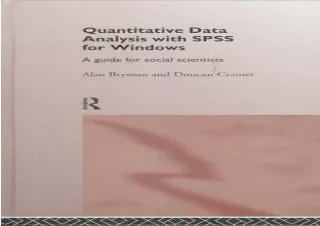 PDF DOWNLOAD Quantitative Data Analysis with SPSS for Windows: A Guide for Socia