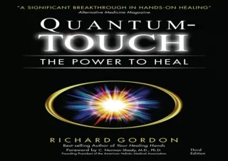 DOWNLOAD Quantum-Touch: The Power to Heal (Third Edition)