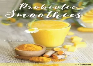 EPUB READ Probiotic Blends Smoothies and more: Invigorating recipes for dynamic
