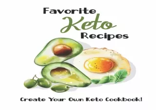 PDF DOWNLOAD Favorite Keto Recipes: Create Your Own KETO Cookbook | A Blank Reci
