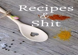 EPUB READ Recipes and Shit: Recipe Book, Great Gift for Cook or Chef.Journal to