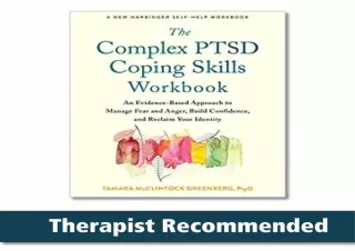 PDF DOWNLOAD The Complex PTSD Coping Skills Workbook: An Evidence-Based Approach