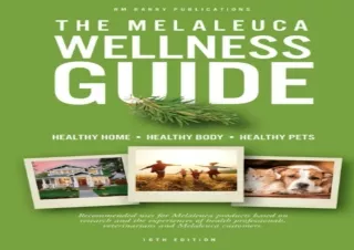 PDF DOWNLOAD The Melaleuca Wellness Guide: 16th Edition