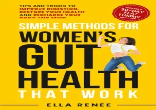 PDF Simple Methods For Women's Gut Health That Work: Tips and Tricks to Improve