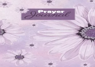 EPUB READ Prayer Journal (To Write In): Purple Floral Bible Verse Cover/Bible St