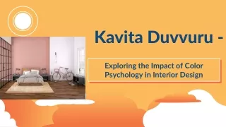 Kavita Duvvuru - Exploring the Impact of Color Psychology in Interior Design
