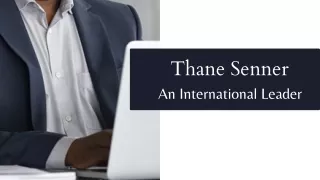 Thane Stenner - An International Leader