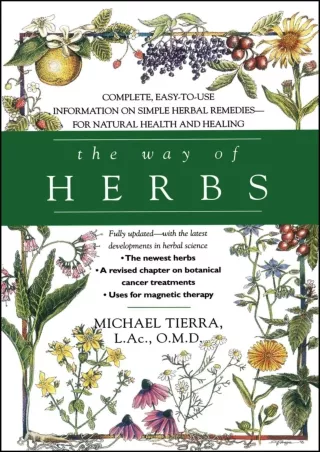 PDF_ The Way of Herbs: Fully Updated with the Latest Developments in Herbal Science