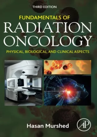 get [PDF] Download Fundamentals of Radiation Oncology: Physical, Biological, and Clinical Aspects