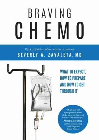 DOWNLOAD/PDF Braving Chemo: What to Expect, How to Prepare and How to Get Through It