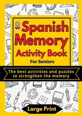 DOWNLOAD/PDF Spanish Activity Book for Seniors: Relaxing and fun activities and puzzles for