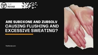 Say Goodbye to Suboxone Sweating: Effective Solutions for Opioid-Induced Hyperhi
