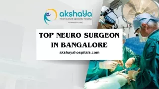 Top Neuro Surgeon in Bangalore