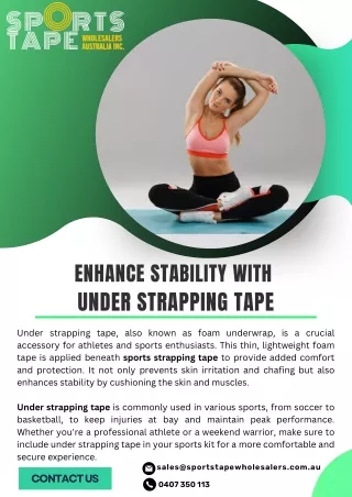 Enhance Stability with Under Strapping Tape