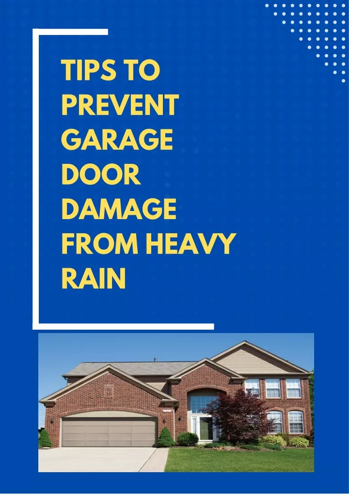 tips to prevent garage door damage from heavy rain