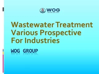 Wastewater Treatment Various Prospective For Industries