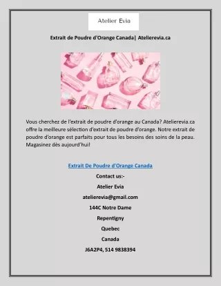 Extrait de Poudre d'Orange Canada| Atelierevia.ca