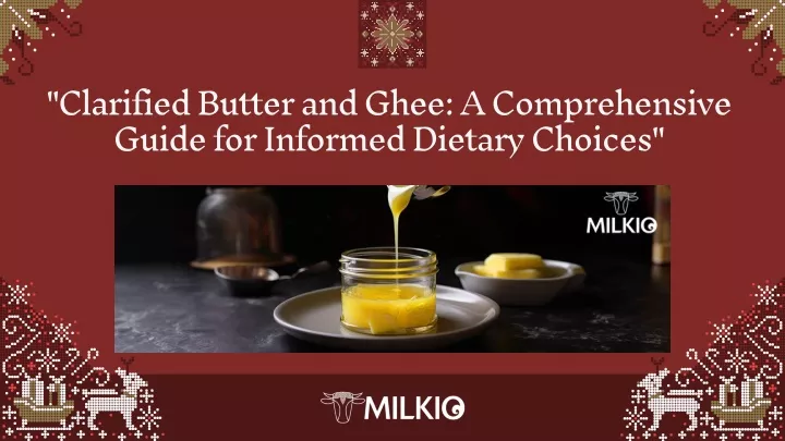 clarified butter and ghee a comprehensive guide