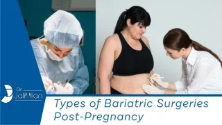 Bariatric Surgery Post-Pregnancy: What You Need to Know