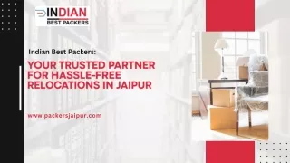 Indian Best Packers Your Trusted Partner for Hassle-Free Relocations in Jaipur