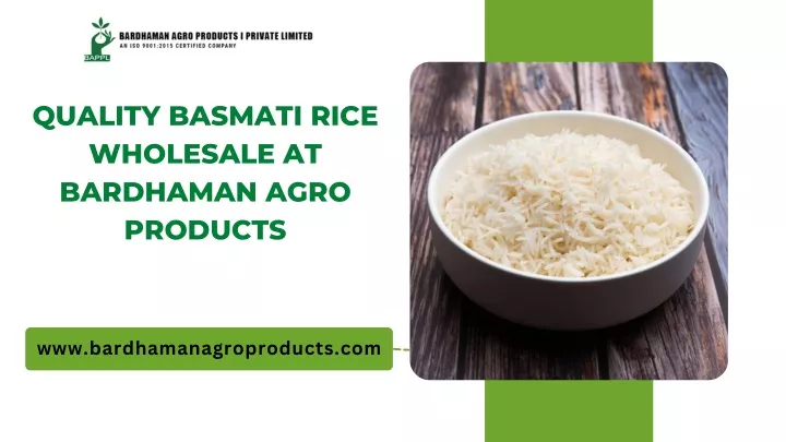 quality basmati rice wholesale at bardhaman agro
