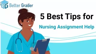 5 Best Tips for Nursing Assignment Help From Bettergrader