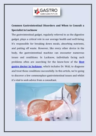 Common Gastrointestinal Disorders and When to Consult a Specialist in Lucknow
