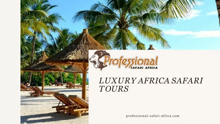 luxury africa safari