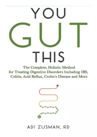 PDF_ You Gut This: The Complete, Holistic Method for Treating Digestive Disorder