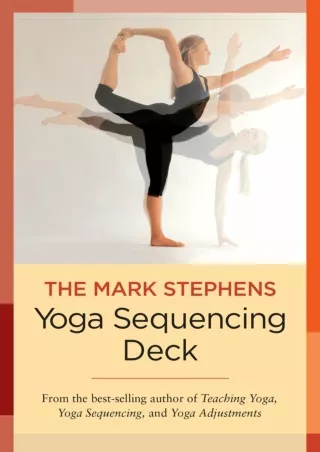 [PDF READ ONLINE] The Mark Stephens Yoga Sequencing Deck bestseller