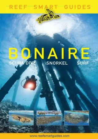 Download Book [PDF] Reef Smart Guides Bonaire: Scuba Dive. Snorkel. Surf. (Best