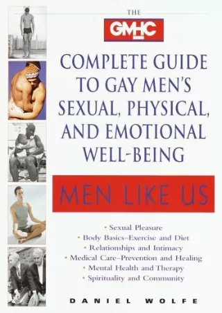PDF/READ/DOWNLOAD Men Like Us : The Gmhc Complete Guide to Gay Men's Sexual, Phy