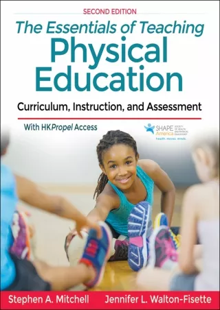 Read ebook [PDF] The Essentials of Teaching Physical Education: Curriculum, Inst