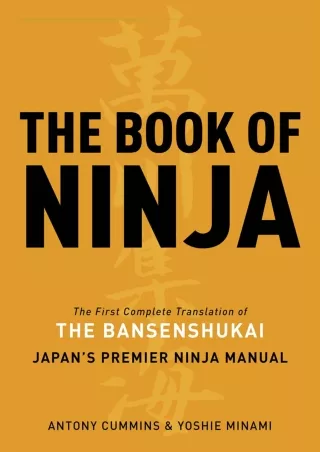 PDF_ The Book of Ninja: The Bansenshukai - Japan's Premier Ninja Manual bestsell