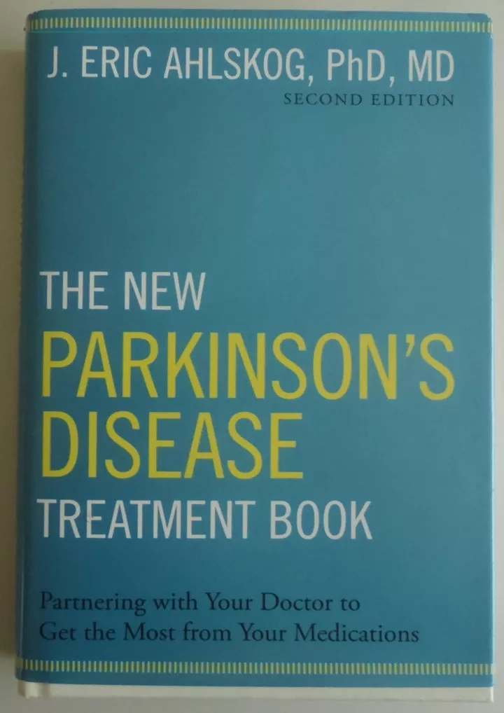 the new parkinson s disease treatment book