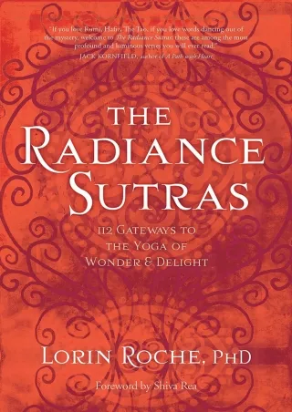 [PDF READ ONLINE] The Radiance Sutras: 112 Gateways to the Yoga of Wonder and De