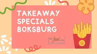 Takeaway Specials Boksburg