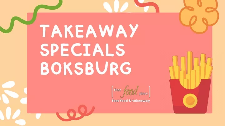 takeaway specials boksburg