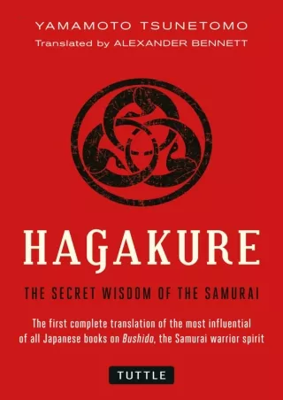 [READ DOWNLOAD] Hagakure: The Secret Wisdom of the Samurai read