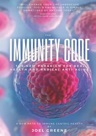 PDF/READ/DOWNLOAD The Immunity Code: The New Paradigm for Immune Centric Health