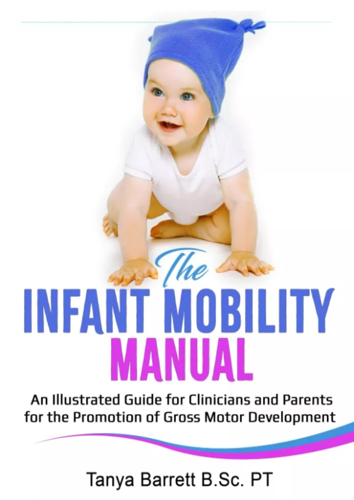 the infant mobility manual an illustrated guide