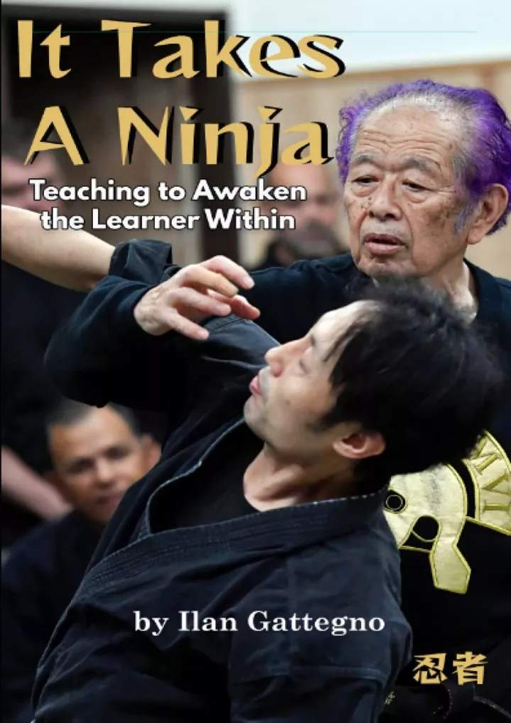 it takes a ninja teaching to awaken the learner