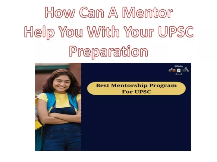 how can a mentor help you with your upsc