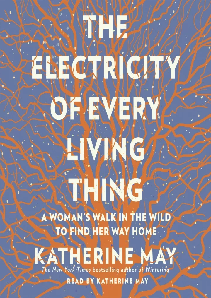 the electricity of every living thing a woman