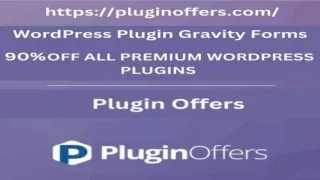 Unlocking the Power of WordPress Plugins Gravity Forms with Exclusive Offers-
