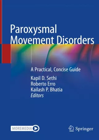 [PDF] DOWNLOAD Paroxysmal Movement Disorders: A Practical, Concise Guide bestsel