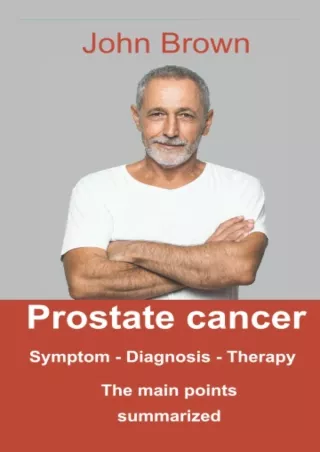 Download Book [PDF] Prostate cancer: The small guide with the most important poi