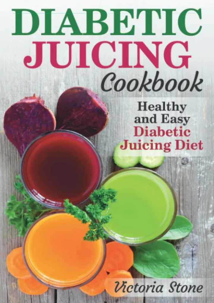 diabetic juicing cookbook healthy and easy