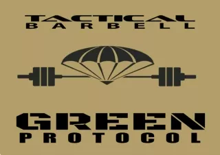 READ ONLINE Tactical Barbell: Green Protocol